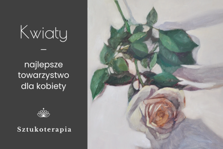 Kwiaty to najlepsze towarzystwo dla kobiety
